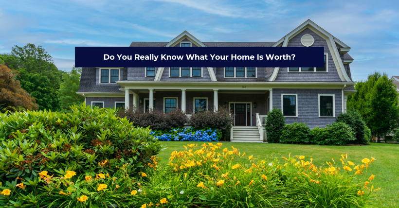 What Is My Home Worth Right Now? South Shore MA Home Value Guide